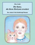 eBook: Die Katze, die ihren Horizont erweitert