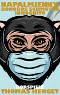 ebook: Napalmjenny. Bonobos schmusen inkognito