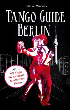 ebook: Tango-Guide Berlin