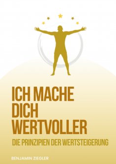 eBook: Ich mache Dich wertvoller