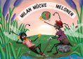 eBook: Milan Mücke mag Melonen
