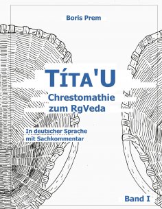 eBook: Títa'U Chrestomathie zum RgVeda