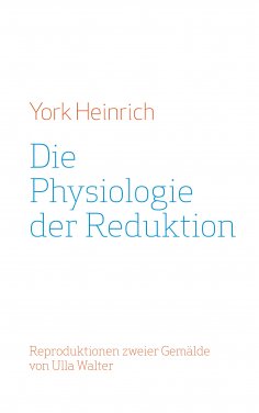 eBook: Die Physiologie der Reduktion