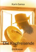 ebook: Die Kopfreisende