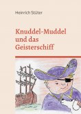 eBook: Knuddel-Muddel und das Geisterschiff