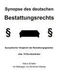ebook: Synopse des deutschen Bestattungsrechts