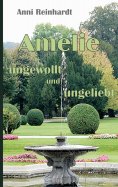 eBook: Amelie - ungewollt und ungeliebt