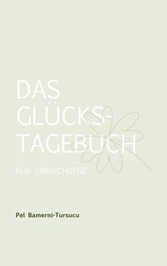 eBook: Das Glückstagebuch für Erwachsene