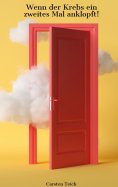 eBook: Krebs- Wenn der Krebs ein zweites Mal anklopft