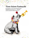 eBook: Tiere feiern Fastnacht