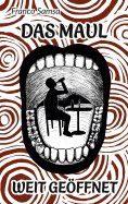 eBook: Das Maul weit geöffnet