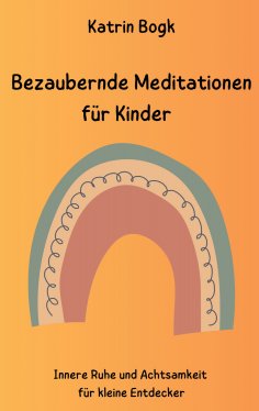 eBook: Bezaubernde Meditationen für Kinder