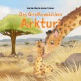 ebook: Das Giraffenmädchen Arkturi