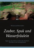ebook: Zauber, Spuk und Wasserfräulein