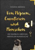 eBook: Von Möpsen, Cavalieren und Menschen