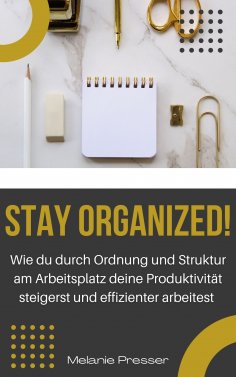 eBook: Stay Organized!
