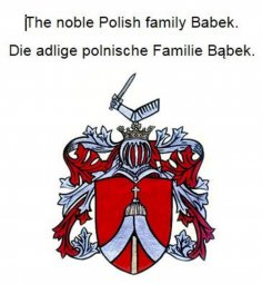 eBook: The noble Polish family Babek. Die adlige polnische Familie Babek.