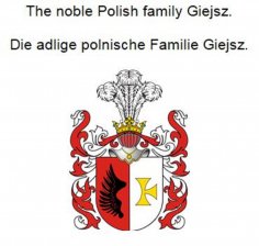 eBook: The noble Polish family Giejsz. Die adlige polnische Familie Giejsz.