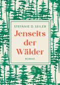 eBook: Jenseits der Wälder
