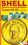 eBook: SHELL Sammelmünzen/Medaillen Traum-Elf 1969 mit Uwe Seeler