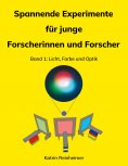 eBook: Spannende Experimente für junge Forscherinnen und Forscher Band 1