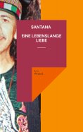 eBook: Santana Eine lebenslange Liebe