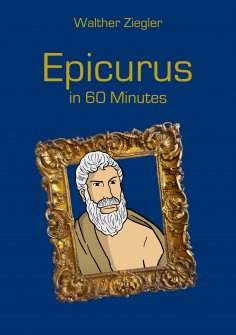 ebook: Epicurus in 60 Minutes