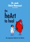 eBook: the heArt to heal