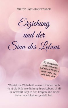 eBook: Erziehung und der Sinn des Lebens