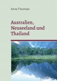 ebook: Australien, Neuseeland und Thailand