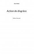 ebook: Action de disgrâce