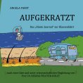 ebook: Aufgekratzt
