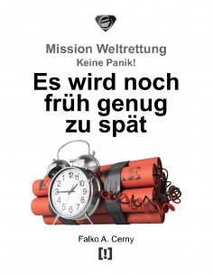 eBook: Es wird noch früh genug zu spät