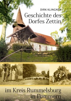 eBook: Geschichte des Dorfes Zettin im Kreis Rummelsburg in Pommern