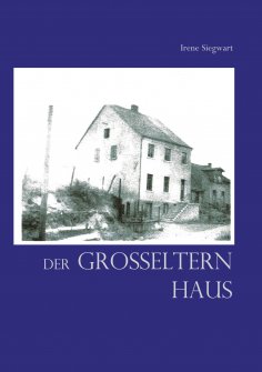 eBook: Der Großeltern Haus