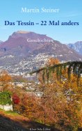 eBook: Das Tessin - 22 Mal anders