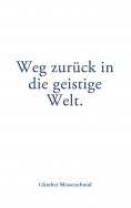 ebook: Weg zurück in die geistige Welt.