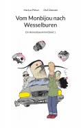 eBook: Vom Monbijou nach Wesselburen