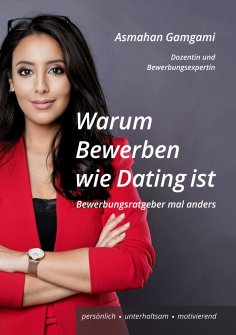 ebook: Warum Bewerben wie Dating ist