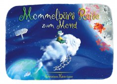 eBook: Mommelbärs Reise zum Mond