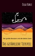 eBook: Das gefährliche Tierspiel