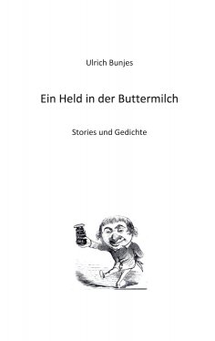 eBook: Ein Held in der Buttermilch