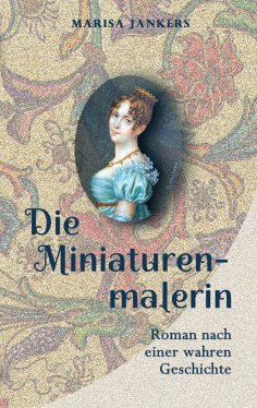 eBook: Die Miniaturenmalerin