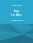 eBook: Ein Parfüm