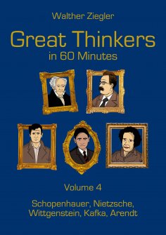 eBook: Great Thinkers in 60 Minutes - Volume 4