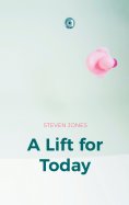eBook: A Lift for Today