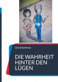 eBook: Die Wahrheit hinter den Lügen