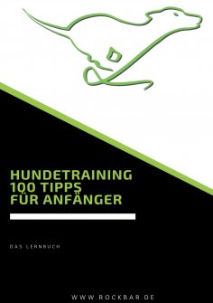 eBook: Hundetraining 100 Tipps für Anfänger