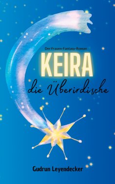 eBook: Keira, die Überirdische