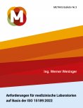 ebook: Anforderungen für medizinische Laboratorien auf Basis der ISO 15189:2022
